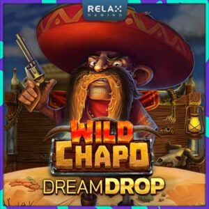 Wild-Chapo-Dream-Drop-Land-Slot
